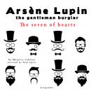 The Seven of hearts, the adventures of Arsene Lupin the gentleman burglar Audiobook