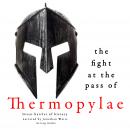 The fight at the pass of Thermopylae: Great Battles of History Audiobook