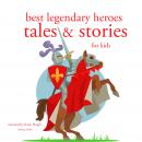 Best legendary heroes tales and stories Audiobook