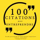 100 citations pour entreprendre Audiobook