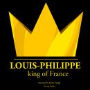 Louis-Philippe, King of France Audiobook