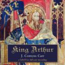 King Arthur: A Drama Audiobook