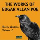 The Works of Edgar Allan Poe, Raven Edition, Volume 1