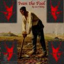 Ivan the Fool Audiobook