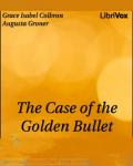 The Case of the Golden Bullet Audiobook