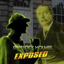 Sherlock Holmes Exposed Audiobook