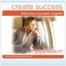 Become a Success Magent: Create Success Audiobook