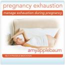 Manage Exhaustion During Pregnancy: Raise Your Energy Levels Audiobook