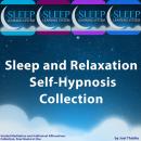 Sleep and Relaxation Self-Hypnosis, Guided Meditation, and Subliminal Affirmations Collection - Four Books in One (The Sleep Learning System), Joel Thielke