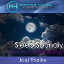 Sleep Soundly, Luxurious Deep Sleep with Hypnosis and Meditation Audiobook