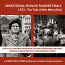 The Trial of Mrs Merryfield - 1953 Audiobook