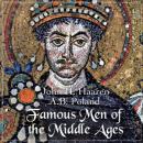 Famous Men of the Middle Ages, World History
