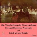 [German] - Die Verschwörung des Fiesco zu Genua - Ein republikanisches Trauerspiel Audiobook