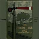 The Short Line War Audiobook