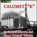Calumet K Audiobook