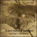 A Gold Hunter's Experience Audiobook