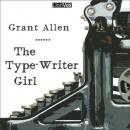 The Type-Writer Girl Audiobook