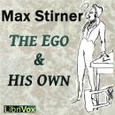 The Ego and His Own Audiobook