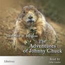 The Adventures of Johnny Chuck Audiobook
