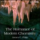 The Romance of Modern Chemistry Audiobook