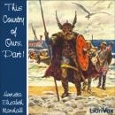 This Country of Ours, Part 1 Audiobook