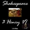 Henry VI, Part 3 Audiobook