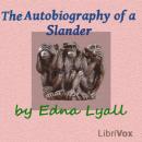 The Autobiography of a Slander Audiobook