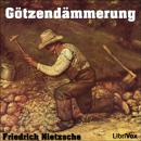 [German] - Götzendämmerung Audiobook