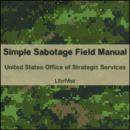 Simple Sabotage Field Manual Audiobook