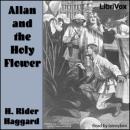 Allan and the Holy Flower Audiobook
