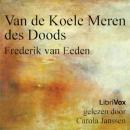 [Dutch] - Van de Koele Meren des Doods Audiobook