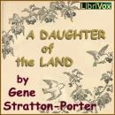 A Daughter of the Land Audiobook