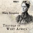 Travels in West Africa Audiobook