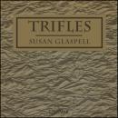 Trifles Audiobook