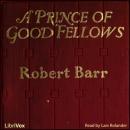A Prince of Good Fellows Audiobook