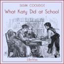 What Katy Did at School Audiobook