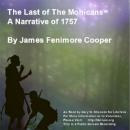 The Last Of The Mohicans - A Narrative of 1757 Audiobook