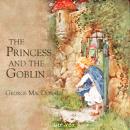 The Princess and the Goblin Audiobook