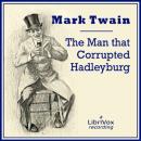 The Man That Corrupted Hadleyburg Audiobook