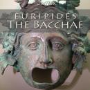 The Bacchae Audiobook