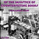 Of the Injustice of Counterfeiting Books Audiobook