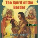 The Spirit of the Border Audiobook