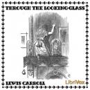 Cover of Through the Looking-Glass