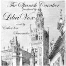 The Spanish Cavalier Audiobook