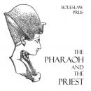 The Pharaoh and the Priest Audiobook