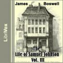 The Life of Samuel Johnson, Vol. III Audiobook