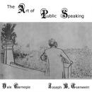 The Art of Public Speaking Audiobook
