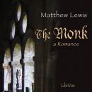 The Monk: A Romance Audiobook