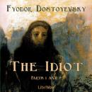 The Idiot (Part 01 and 02) Audiobook