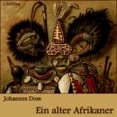 [German] - Ein alter Afrikaner Audiobook